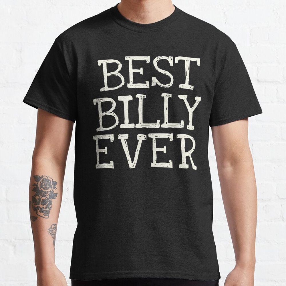 Best Billy Ever Funny Personalized Name Shirt Best Billy Ever Funny Personalized Name Shirt